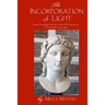The Incorporation of Light
