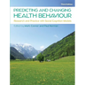 Predicting and Changing Health Behaviour: Research and Practice with Social Cognition Models