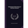 Pathological Physiology of Internal Diseases