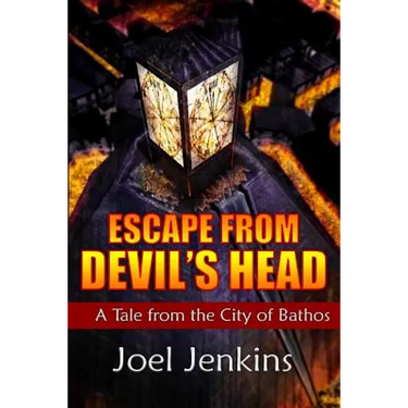 Escape from Devil's Head: Tales from the City of Bathos