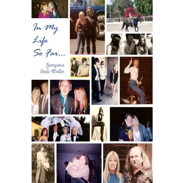 In My Life, So Far...