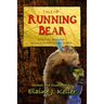 Tale of Running Bear: A Picture Book for Adult-MInded Young People