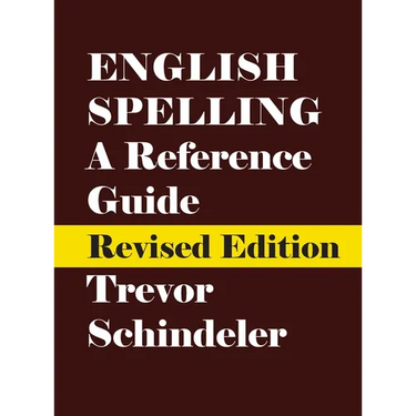 English Spelling: A Reference Guide