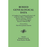 Buried Genealogical Data: A Complete List of Addressed Letters Left in the Post Offices of Philadelphia, Chester, Lancaster, Trenton, New Castle