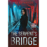 The Serpent's Bridge
