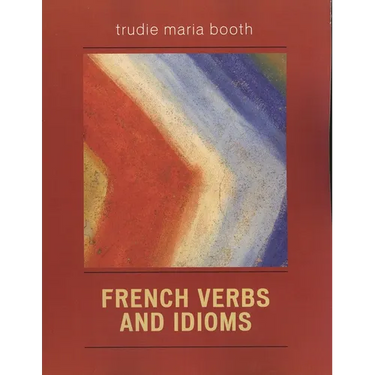 French Verbs and Idioms