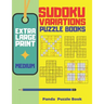 Extra Large Print Sudoku Variations Puzzle Books Medium: Sudoku X, Sudoku Hyper, Sudoku Twins, Sudoku Triathlon A, Sudoku Triathlon B, Sudoku Marathon