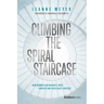 Climbing the Spiral Staircase: How Women Can Navigate Their Careers and Accelerate Success
