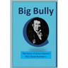 Big Bully: The Story of Simon Kenton