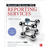 Microsoft SQL Server 2016 Reporting Services, Fifth Edition