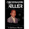 Conversation with a killer