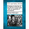 A Treatise on the Law of Set-Off and Mutual Credit: With an Appendix of Precedents.