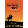 The Buffalo Fence: A Marley Dearcorn Novel