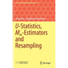 U-Statistics, MM-Estimators and Resampling