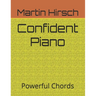 Confident Piano: Powerful Chords