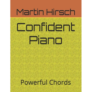Confident Piano: Powerful Chords
