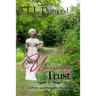 An Unwavering Trust