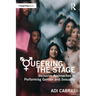 Queering the Stage: Inclusive Approaches to Performing Gender and Sexuality