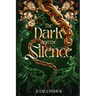 The Dark and the Silence