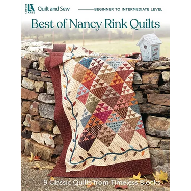 Best of Nancy Rink Quilts: 9 Classic Quilts from Timeless Blocks