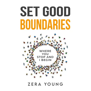Set Good Boundaries: Where You Stop & I Begin