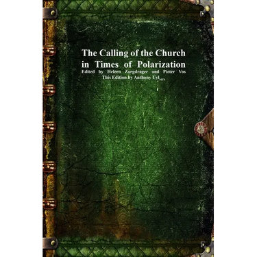 The Calling of the Church in Times of Polarization