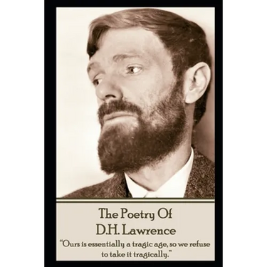 DH Lawrence, The Poetry Of