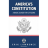 America's Constitution: A Basic Guide for Citizens