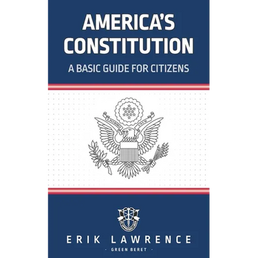 America's Constitution: A Basic Guide for Citizens