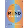 Mystifying Mind Benders: Over 100 Cunning Riddles, Puzzles & Mysteries to Solve