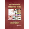 Topical Nail Products and Ungual Drug Delivery