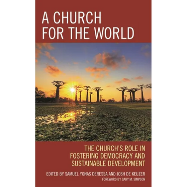 Church for the World: The Church's Role in Fostering Democracy and Sustainable Development