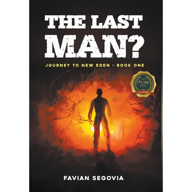 The Last Man?: Journey To New Eden - Book One