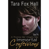 Immortal Confessions, A Promise Me Origins Tale