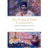 Srī Jap Jī Sāhib Commentary: Edited and Translated by Kamalpreet Singh Pardeshi