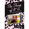 The Thing of It Is: Menus and Musings from the Life of a Centenarian Saint