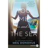 You, Me, and the Sea