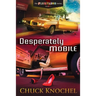 Desperately Mobile