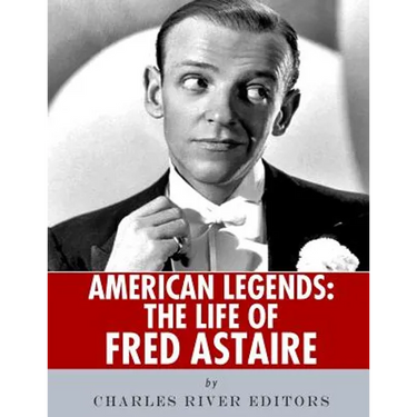 American Legends: The Life of Fred Astaire