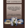 Chung Fook V. White U.S. Supreme Court Transcript of Record with Supporting Pleadings