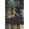 Mr. Darcy in Barcelona: Mr. Fitzwilliam Darcy's Grand Tour, Book Four