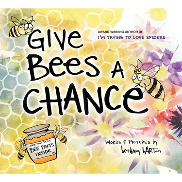 Give Bees a Chance