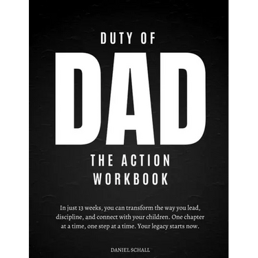 Duty of Dad-The Action Workbook