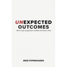 Unexpected Outcomes: When Holy Imagination Collides with God's Plan