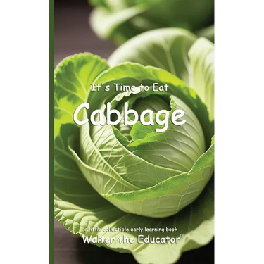 It's Time to Eat Cabbage
