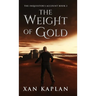 The Weight of Gold