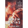 When It Rains
