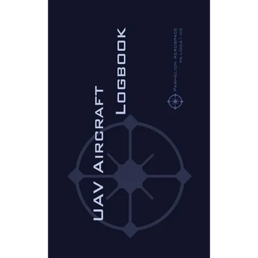 Uav Aircraft Logbook: A Technical Logbook for Professional and Serious Hobbyist Drone Operators - Log Your Drone Use Like a Pro!