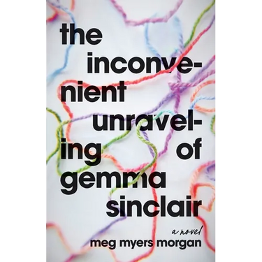The Inconvenient Unraveling of Gemma Sinclair