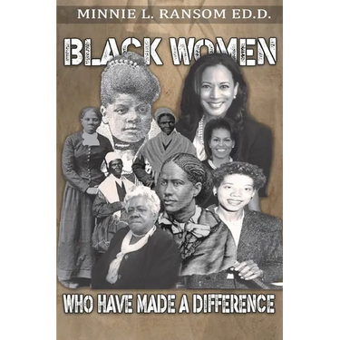 Black Women Who Made A Difference
